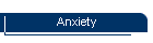 Anxiety