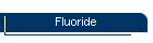 Fluoride