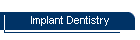 Implant Dentistry