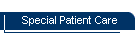 Special Patient Care